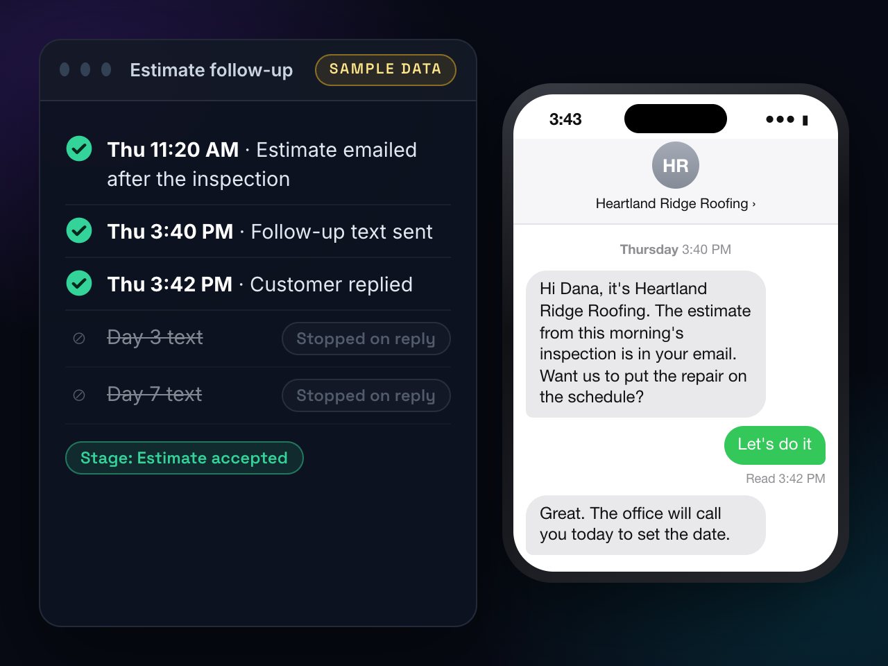 Estimate follow-up: the text goes out after the inspection, the customer replies 'Let's do it', and the later texts stop on their own.